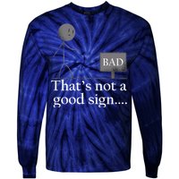 That's Not a Good Sign Funny Stick Figure Tie-Dye Long Sleeve Shirt