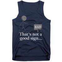 That's Not a Good Sign Funny Stick Figure Tank Top