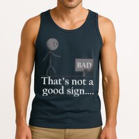 That's Not a Good Sign Funny Stick Figure Tank Top