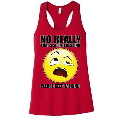 That's So Interesting Keep Talking Emoji Face Women's Racerback Tank