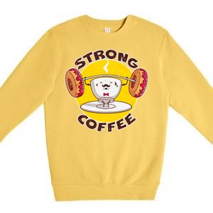 That's Some Strong Coffee Donuts Premium Crewneck Sweatshirt