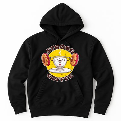 That's Some Strong Coffee Donuts Hoodie
