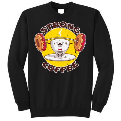 That's Some Strong Coffee Donuts Sweatshirt