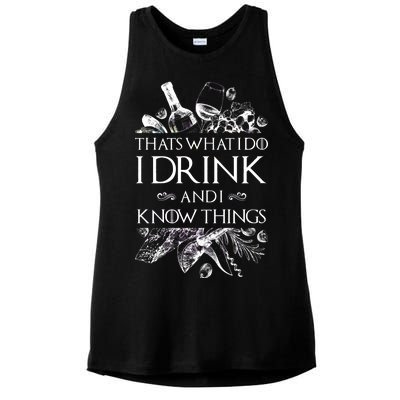 That's What I Do I Drink And I Know Ladies PosiCharge Tri-Blend Wicking Tank