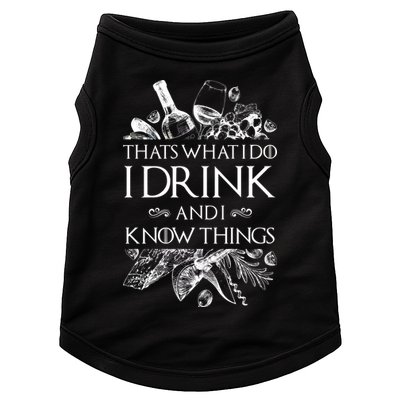 That's What I Do I Drink And I Know Doggie Tank