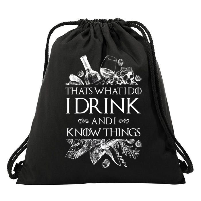 That's What I Do I Drink And I Know Drawstring Bag