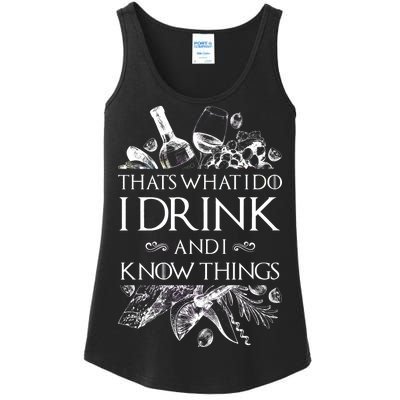 That's What I Do I Drink And I Know Ladies Essential Tank