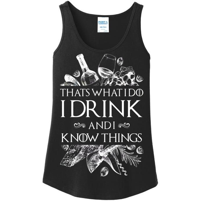 That's What I Do I Drink And I Know Ladies Essential Tank