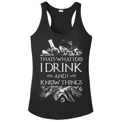 That's What I Do I Drink And I Know Ladies PosiCharge Competitor Racerback Tank