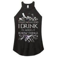 That's What I Do I Drink And I Know Women's Perfect Tri Rocker Tank