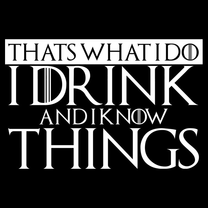 That's What I Do I Drink And I Know Things Impact Tech Backpack