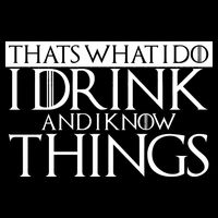 That's What I Do I Drink And I Know Things 7-Panel Snapback Hat