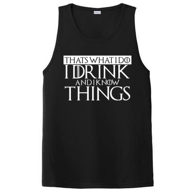 That's What I Do I Drink And I Know Things PosiCharge Competitor Tank