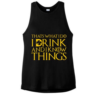 Thats What I Do I Drink and I Know Things St Patricks Day Clover Ladies PosiCharge Tri-Blend Wicking Tank