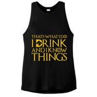 Thats What I Do I Drink and I Know Things St Patricks Day Clover Ladies PosiCharge Tri-Blend Wicking Tank
