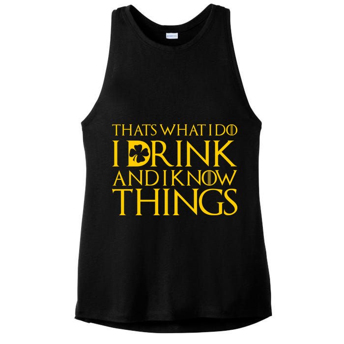 Thats What I Do I Drink and I Know Things St Patricks Day Clover Ladies PosiCharge Tri-Blend Wicking Tank