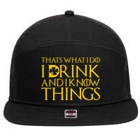 Thats What I Do I Drink and I Know Things St Patricks Day Clover 7 Panel Mesh Trucker Snapback Hat