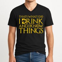 Thats What I Do I Drink and I Know Things St Patricks Day Clover V-Neck T-Shirt