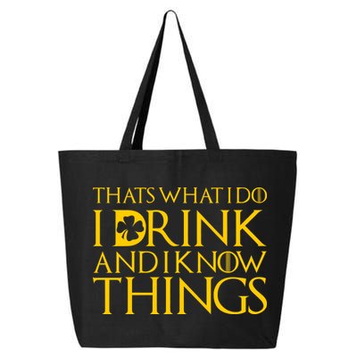 Thats What I Do I Drink and I Know Things St Patricks Day Clover 25L Jumbo Tote