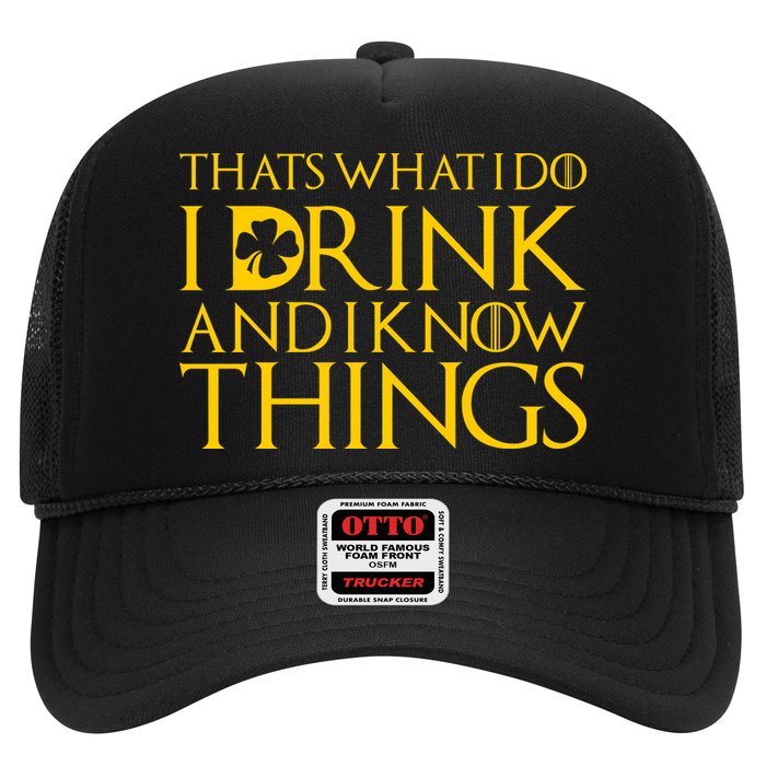 Thats What I Do I Drink and I Know Things St Patricks Day Clover Hat