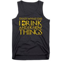 Thats What I Do I Drink and I Know Things St Patricks Day Clover Tank Top