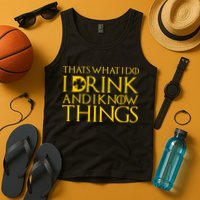 Thats What I Do I Drink and I Know Things St Patricks Day Clover Tank Top
