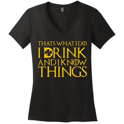 Thats What I Do I Drink and I Know Things St Patricks Day Clover Women's V-Neck T-Shirt