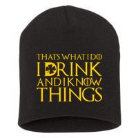 Thats What I Do I Drink and I Know Things St Patricks Day Clover Short Acrylic Beanie