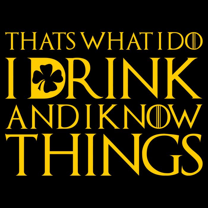 Thats What I Do I Drink and I Know Things St Patricks Day Clover Kids T-Shirt