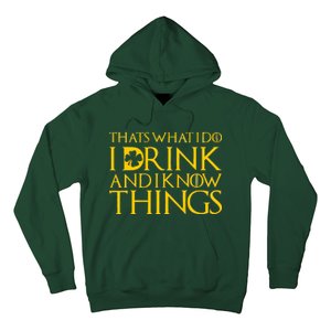 Thats What I Do I Drink and I Know Things St Patricks Day Clover Hoodie