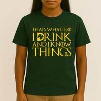 Thats What I Do I Drink and I Know Things St Patricks Day Clover T-Shirt