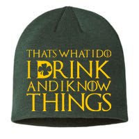 Thats What I Do I Drink and I Know Things St Patricks Day Clover Sustainable Beanie