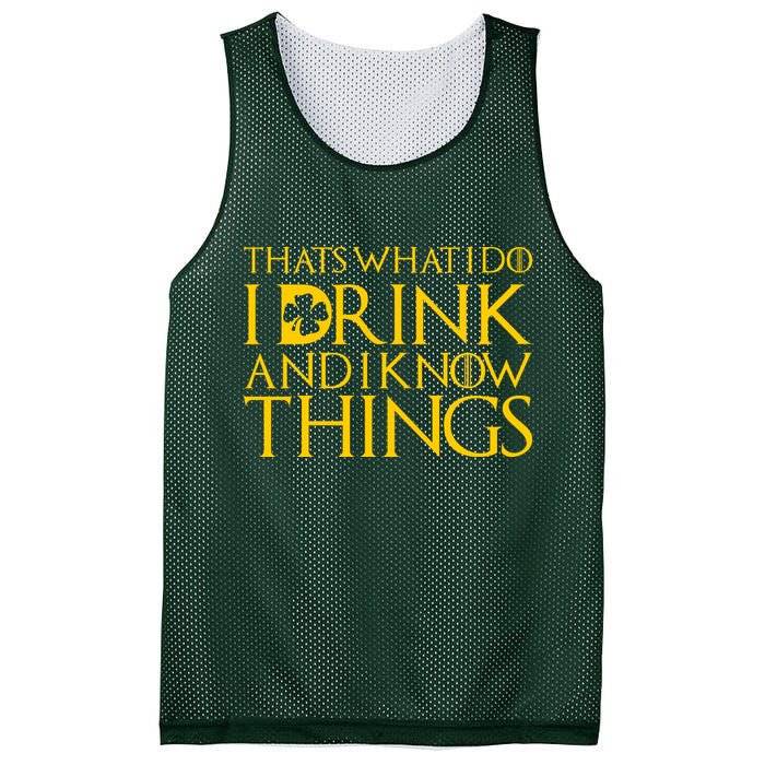 Thats What I Do I Drink and I Know Things St Patricks Day Clover Mesh Reversible Basketball Jersey Tank
