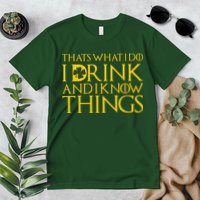 Thats What I Do I Drink and I Know Things St Patricks Day Clover Premium T-Shirt