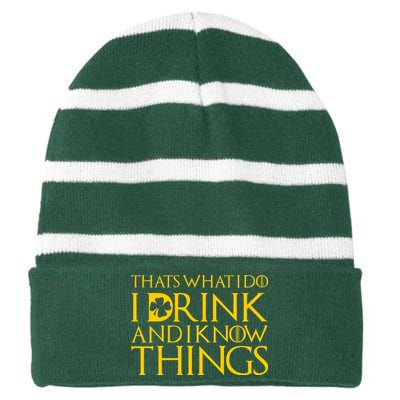 Thats What I Do I Drink and I Know Things St Patricks Day Clover Striped Beanie with Solid Band