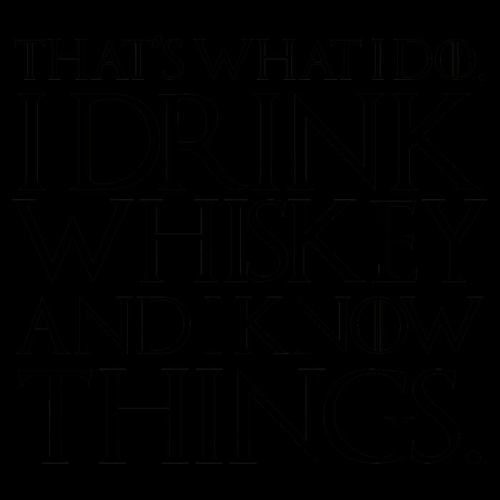 That's What I Do I Drink Whiskey And Know Things 16oz Travel Tumbler