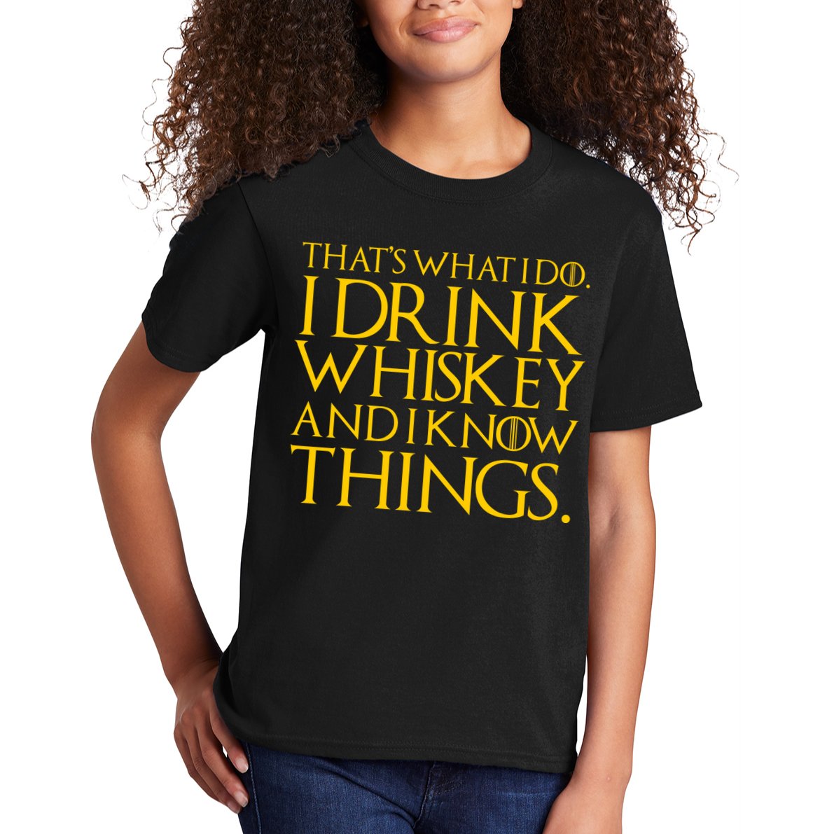 That's What I Do I Drink Whiskey And Know Things Kids T-Shirt