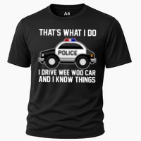 That's What I Do I Drive Wee Woo Car and I Know Things Performance Shirt