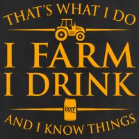 That's What I Do I Farm I Drink And I Know Things 7 Panel Mesh Trucker Snapback Hat