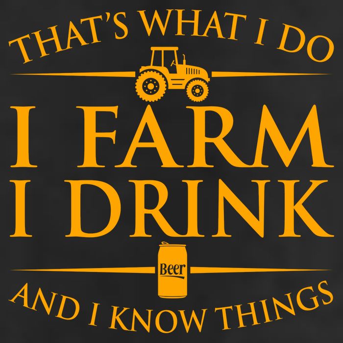 That's What I Do I Farm I Drink And I Know Things 7 Panel Mesh Trucker Snapback Hat