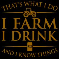 That's What I Do I Farm I Drink And I Know Things 16oz Travel Tumbler