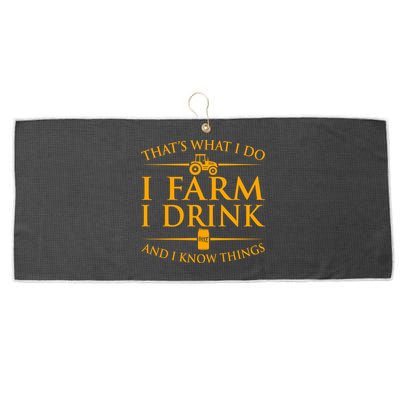 That's What I Do I Farm I Drink And I Know Things Large Microfiber Waffle Golf Towel