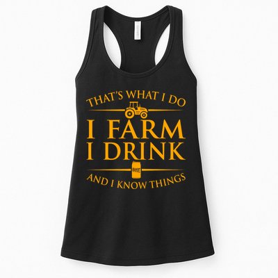That's What I Do I Farm I Drink And I Know Things Womens Tank Top