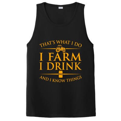 That's What I Do I Farm I Drink And I Know Things PosiCharge Competitor Tank