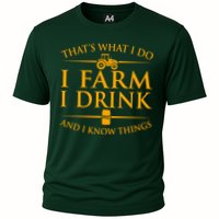 That's What I Do I Farm I Drink And I Know Things Performance Shirt