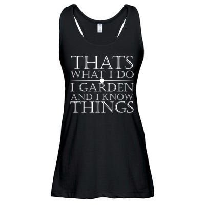 Thats What I Do I Garden And Know Thing Ladies Essential Flowy Tank