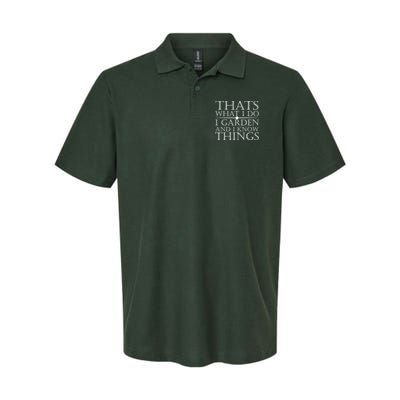 Thats What I Do I Garden And Know Thing Polo