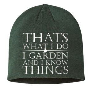 Thats What I Do I Garden And Know Thing Sustainable Beanie