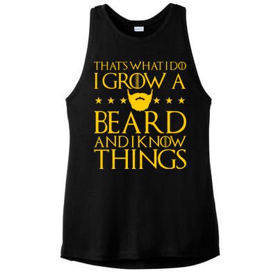 Thats What I Do I Grow A Beard and I Know Things Ladies PosiCharge Tri-Blend Wicking Tank