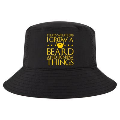 Thats What I Do I Grow A Beard and I Know Things Cool Comfort Performance Bucket Hat